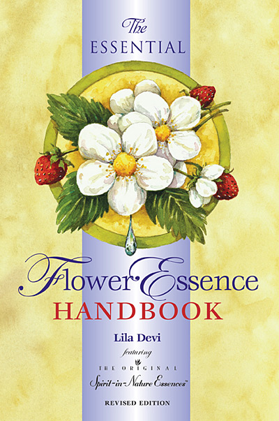 lila devi, liladeviauthor.com, the essential flower essence handbook